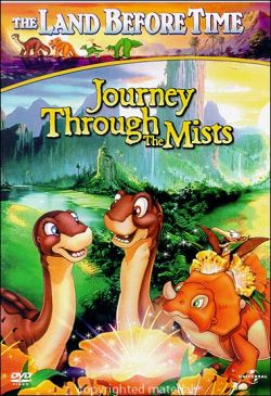     4:     - The Land Before Time IV: Journey Through the Mists