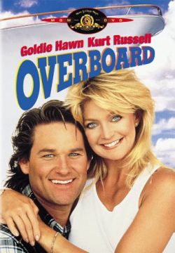   - Overboard