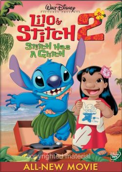    2:    - Lilo $ Stitch 2: Stitch Has a Glitch