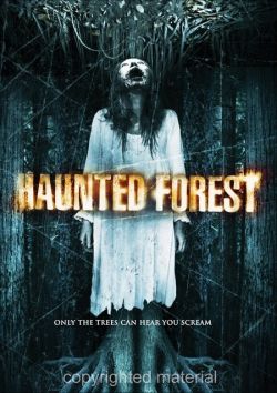   - Haunted Forest