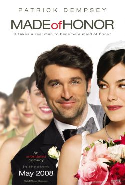   - Made of Honor