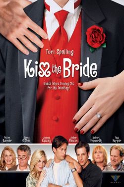   - Kiss the Bride