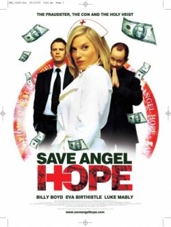 Короли аферы - Save Angel Hope