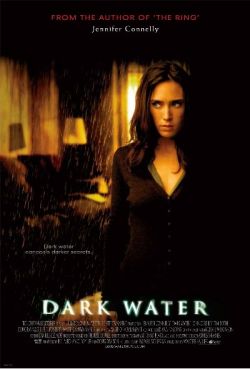   - Dark Water