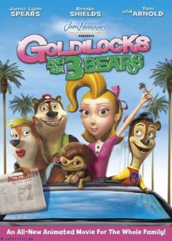  :     - Unstable Fables: Goldilocks $ 3 Bears Show