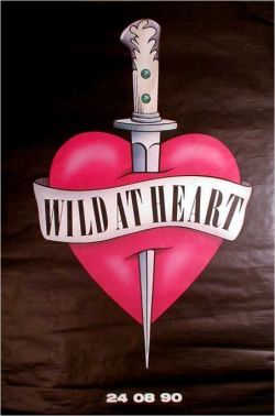   - Wild at Heart