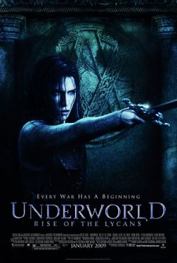  :   - Underworld: Rise of the Lycans