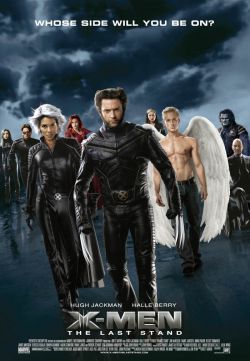  :   - X-Men: The Last Stand