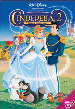 Золушка 2: Мечты сбываются - Cinderella II: Dreams Come True