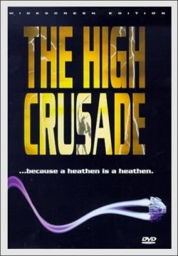    - The High Crusade