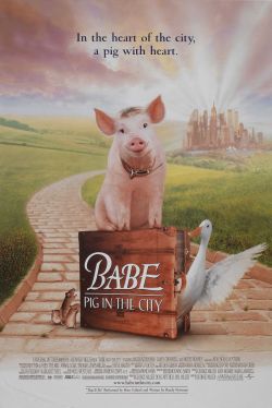 :    - Babe: Pig in the City