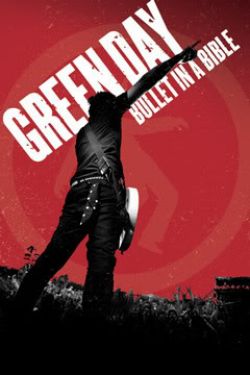 Green Day: Bullet in a Bible - Green Day: Bullet in a Bible