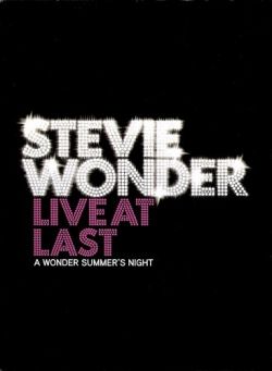 Stevie Wonder - Live at Last: A Wonder Summers Night - Stevie Wonder - Live at Last: A Wonder Summers Night