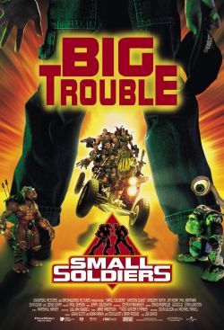  - Small Soldiers