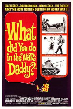     , ? - What Did You Do in the War, Daddy?