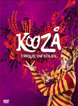   : Kooza - Cirque du Soleil: Kooza