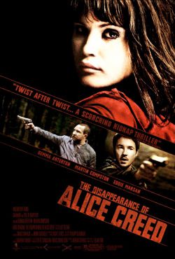    - The Disappearance of Alice Creed