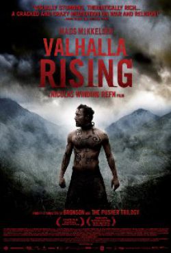 :    - Valhalla Rising