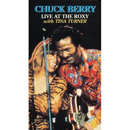 Chuck Berry: Live at the Roxy with Tina Turner  