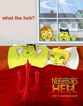   - (Neighbors from Hell)