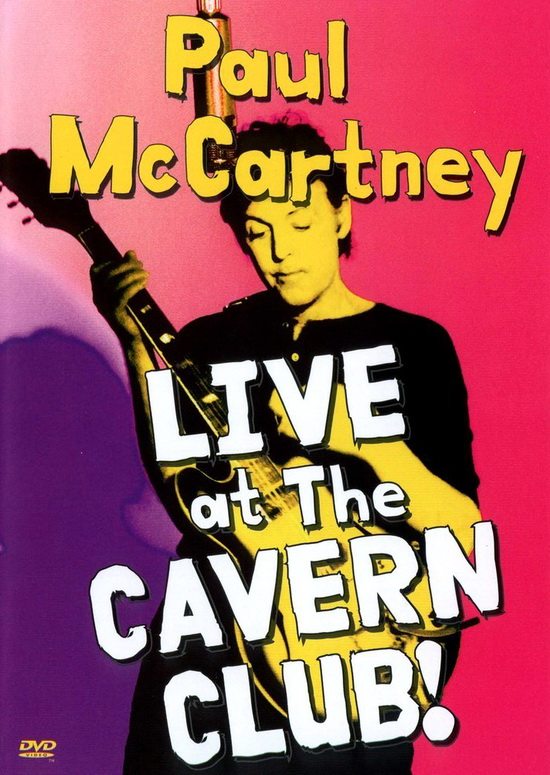 Paul McCartney: Live At The Cavern Club  