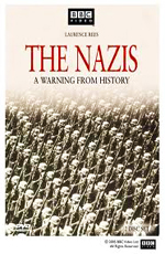 BBC: :   - (BBC: The Nazis: A Warning from History)