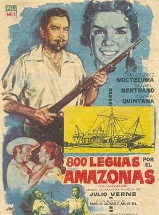    - (800 leguas por el Amazonas o (La jangada))