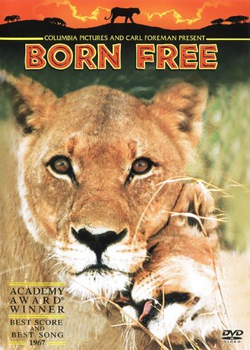   - (Born Free)