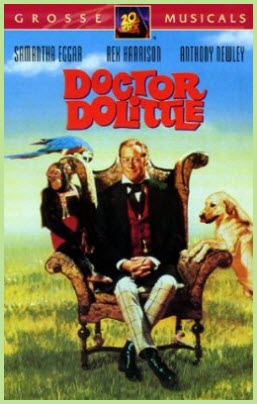   - (Doctor Dolittle)