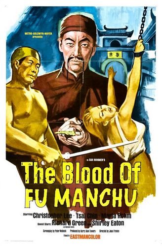    - (The Blood of Fu Manchu)