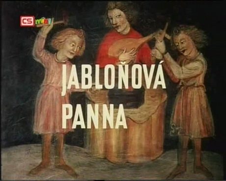 Дева яблони - (JablonovГЎ panna / The Apple Tree Maiden)