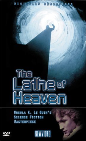   - (The Lathe of Heaven)