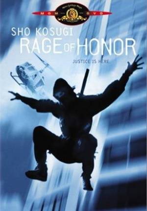   - (Rage of Honor)