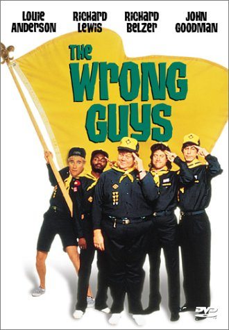  - (The Wrong Guys)