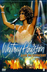 Whitney Houston: Live in Concert  