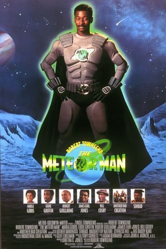 - - (The Meteor Man)