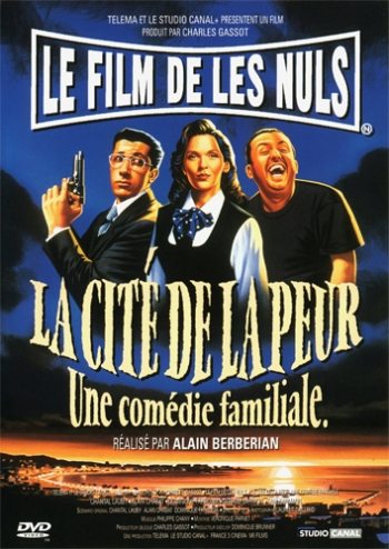  :   - (La cite de la peur: une comedie familiale)