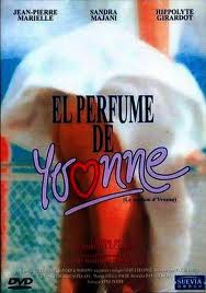   - (El perfume de Yvonne)