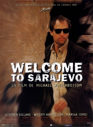     - (Welcome to Sarajevo)