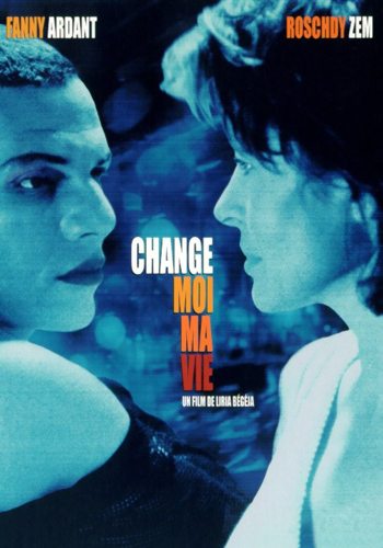 Измени мою жизнь - (Change moi ma vie)