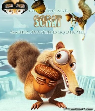      - (Saber-Toothed Squirrel from Ice Age)