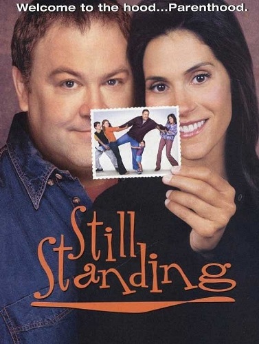   - (Still Standing)