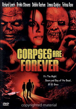   - Corpses Are Forever