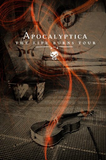 Apocalyptica - The Life Burns Tour  