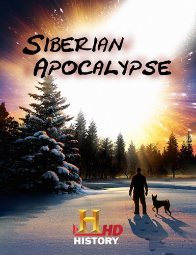 .   - (Siberian Apocalypse)
