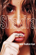 Shakira: The Oral Fixation Tour  