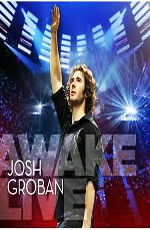 Josh Groban: Awake Live  