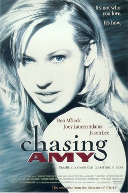     - Chasing Amy