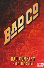 Bad Company: Hard Rock Live  
