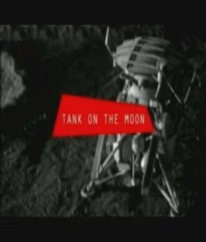    - (Tank on the Moon)